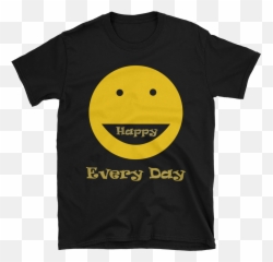 Happy Every Day T - Shirt Aaron J Trumm Emoji,J Emoticon