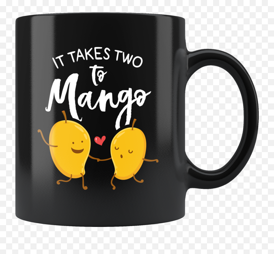 It Takes Two To Mango - 11oz Black Mug Fp19b11oz U2013 Yellow Magic Mug Emoji,Mango Emoticon Transparent