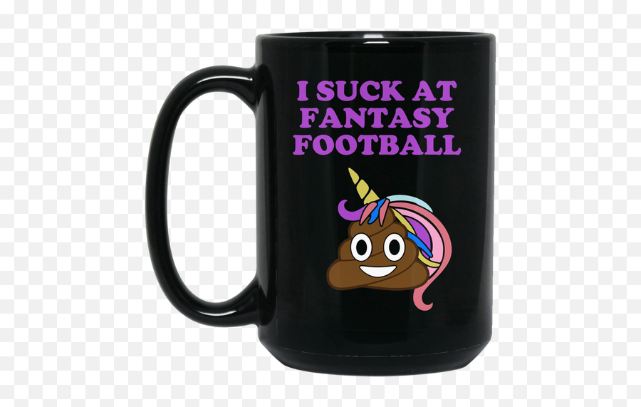 Spectacular Funny I Suck At Fantasy Football Unicorn Poop T - Khmer Football Emoji,Fantasy Football Emoticon