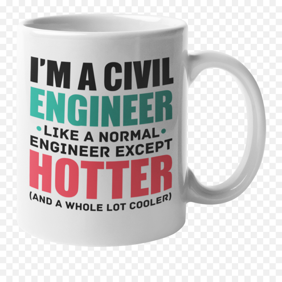 Iu0027m A Civil Engineer Funny Engineering Jokes Or Quotes Coffee U0026 Tea Gift Mug 11oz Emoji,Are His Heart Emojis Jokes