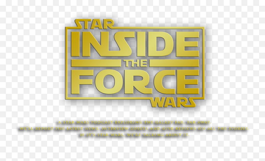 Star Wars Inside The Force A Star Wars Podcast Exploring - Language Emoji,Star Wars Can The Force Change Someones Emotions