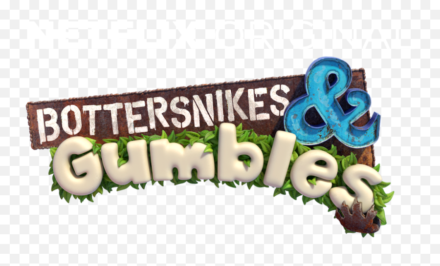 Bottersnikes U0026 Gumbles Netflix Emoji,Love Isn't An Emotion, It's A Promise