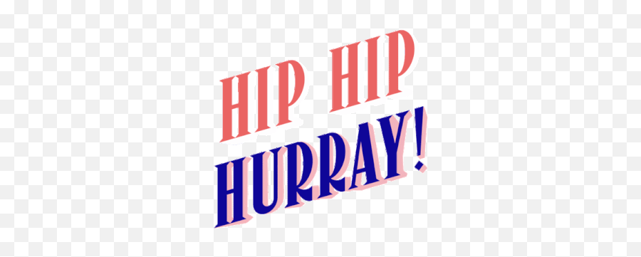 Hiphip Hurray Gif - Hiphip Hurray Hurraydesign Discover U0026 Share Gifs Hip Hip Hurray Gif Emoji,Hurray Emoticon Facebook
