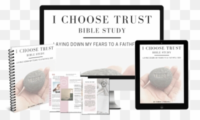 I Choose Trust Bible Study Bible Study Choose Me Bible Emoji,Thich Nhat Hanh Quotes On Emotions