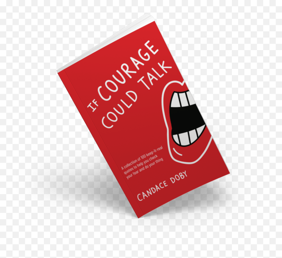 Keynote Speaker On Courage Candace Doby Emoji,Quotes About Emotions And Fear