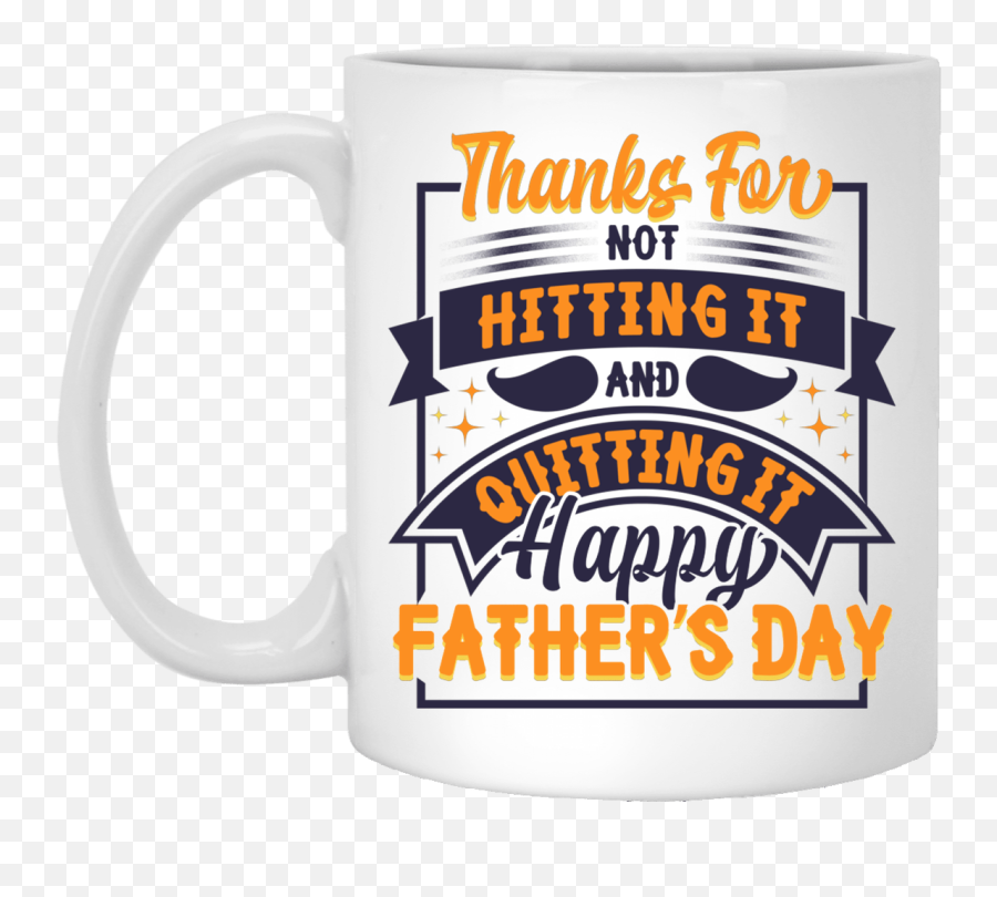 Funny Happy Fatheru0027s Day Thanks For Not Hitting It And Emoji,California Baby With Emoji Name