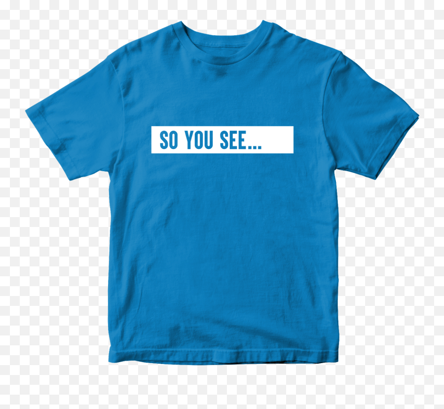 So You See T - Shirt Blue Emoji,Afk Emoji