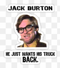 33 Amazing Jack Burton Quotes Which Will Inspire You Picsmine - Photo Caption Emoji,Fake Emotions Quotes