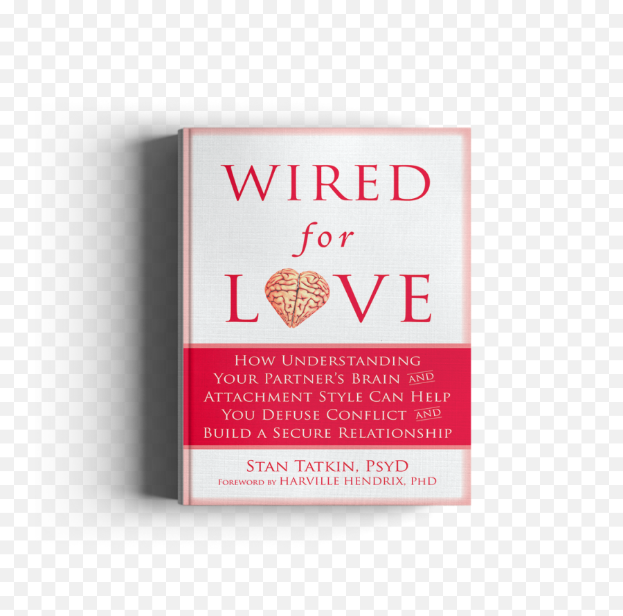 Download Wired For Love By Stan Tatkin Psyd Mft - Flyer Png Lovely Emoji,Wired Emoji