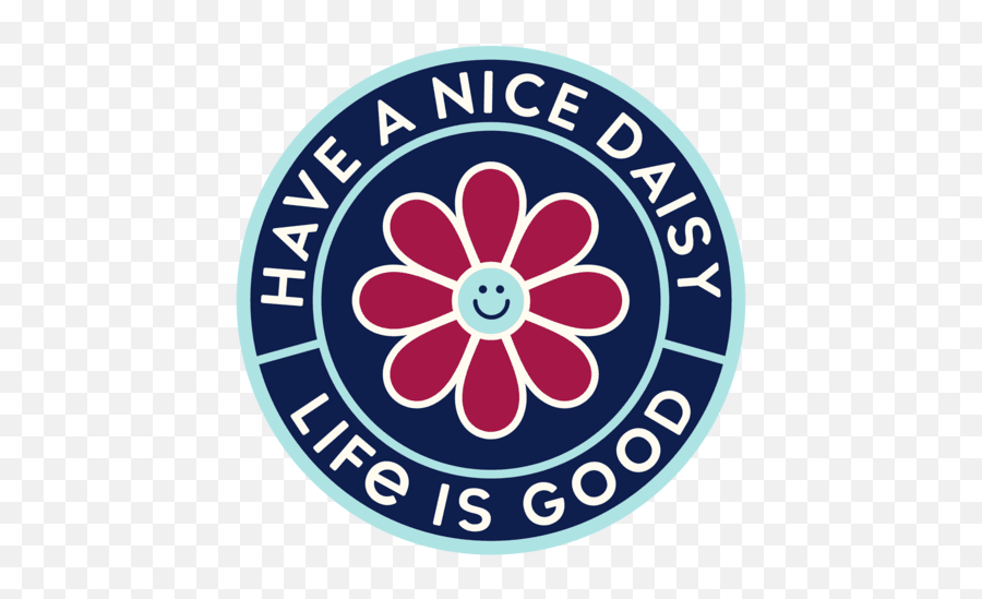Accessories Have A Nice Daisy Magnet Life Is Good - Harran Üniversitesi Emoji,Tje Vibe Emoji