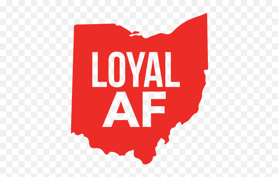 Loyal Af - Ohio Tshirt Emoji,Loyalty Emojis