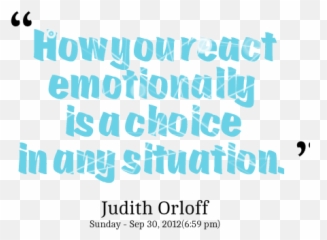 Picture Quotes About How You React Quotesgram - Dot Emoji,Bruce Lee Quote About Emotions