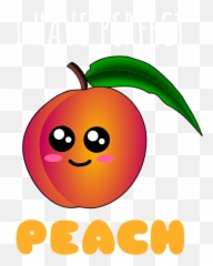 I Have Perfect Peach Funny Peach Pun Womenu0027s T - Shirt For Happy Emoji,How To Put A Peach Emoticon In A Picture