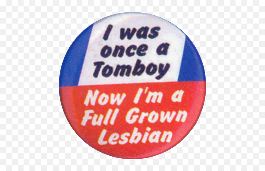 Stormé Delarverie Threw The First Punch - Once A Tomboy Now I M A Full Grown Lesbian Emoji,Butch Lesbian Emojis