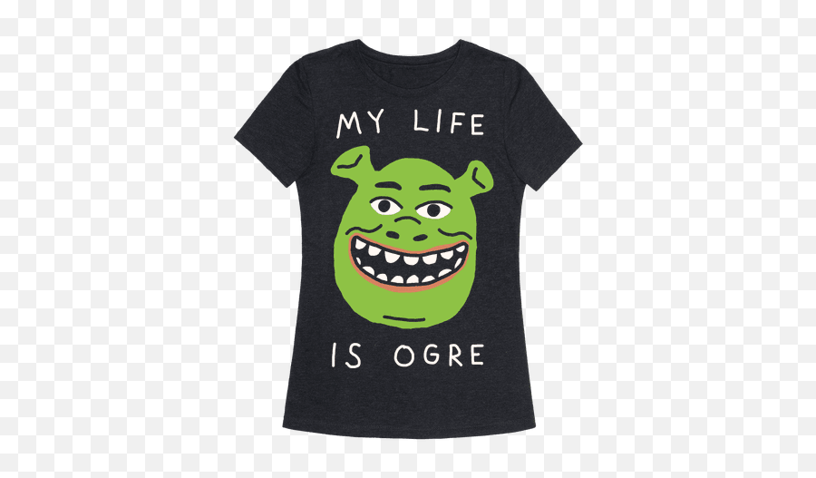 My Life Is Ogre T - Shirts Lookhuman Pun Shirts Cool Short Sleeve Emoji,Emoticon Onions