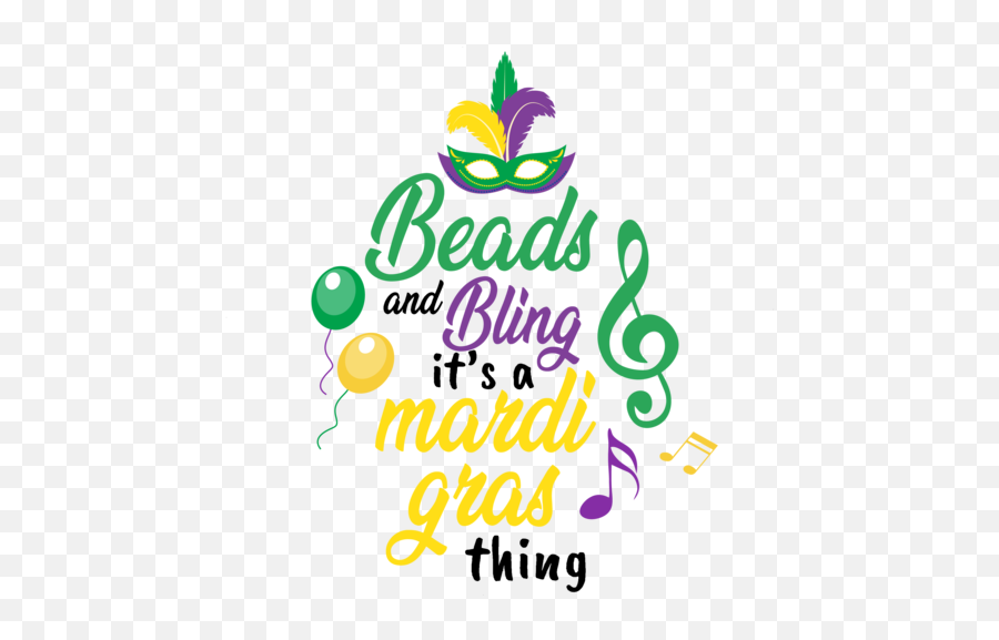 Beads And Bling - Itu0027s A Mardi Gras Thing New Orleans Louisiana Tshirt Emoji,New Orleans Emoji
