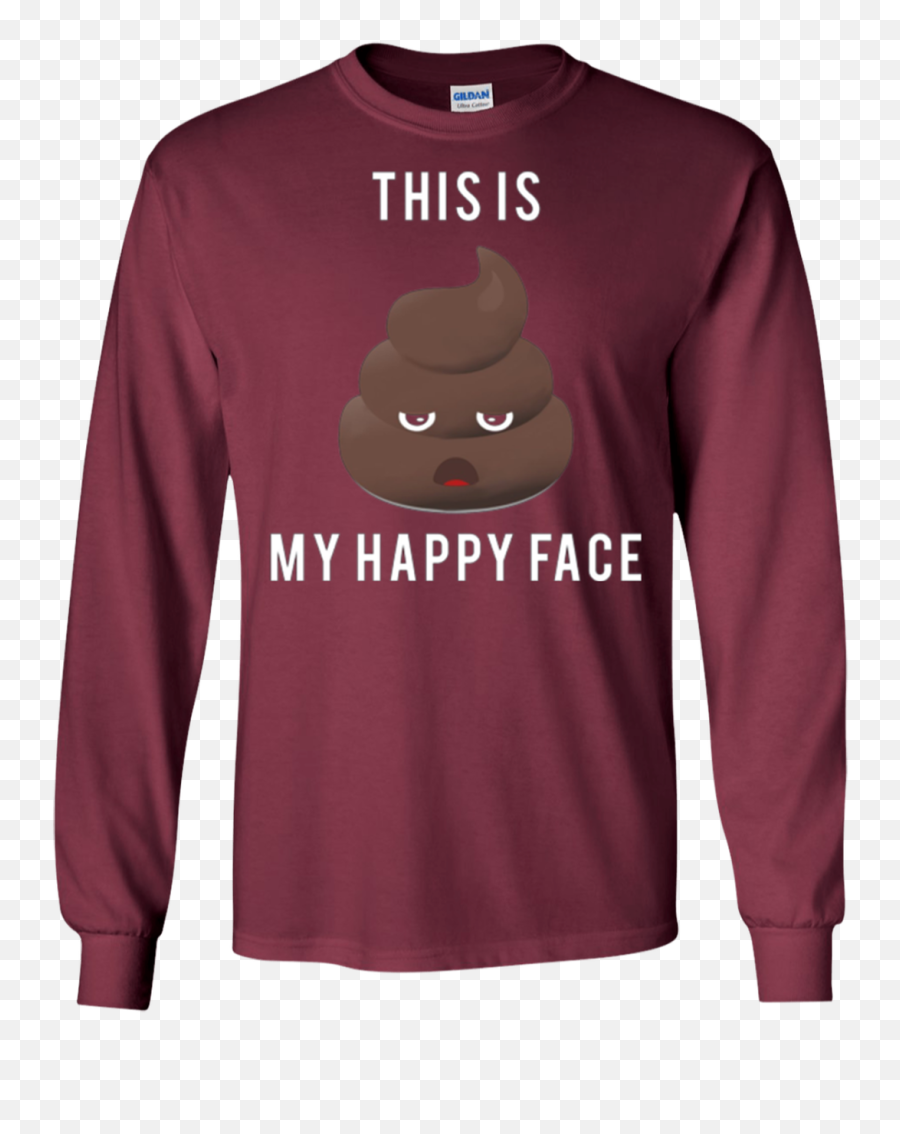 This Is My Happy Face Funny Saying Poop Emoji T Shirt - Harry Potter T Shirt Umbridge,Emojis As Sayings