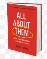 Bruce Turkel Clear Messaging Strategies All About Them Emoji,Control Your Emotions Entrepreneurship Book
