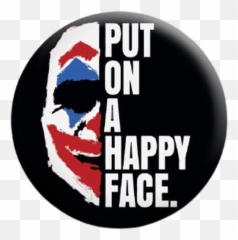 Buy Joker Put On Happy Face Badge - Language Emoji,Joker Emoticon Face
