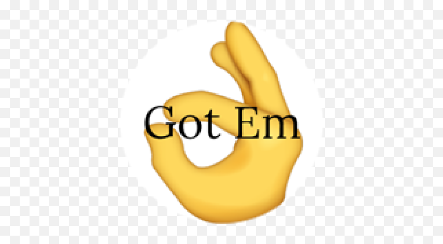 Got Em - Roblox Emoji,Ok Emoji Meme