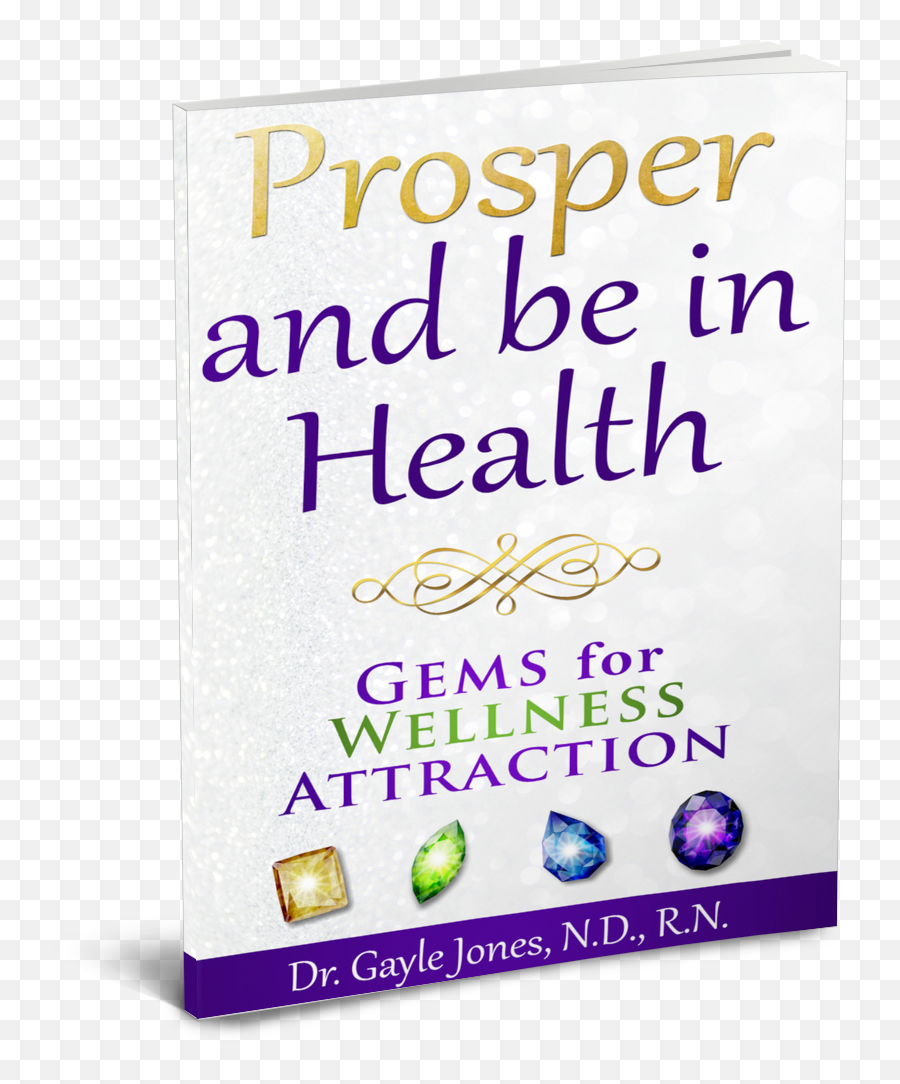 Dr Gayle Jones Nd Rn Wellness Attraction - Gems For Horizontal Emoji,Gems And Emotions