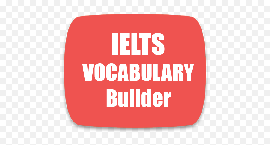 Ielts Vocabulary Builder Learn U0026 Practice For Android - Language Emoji,Emoji For English Words Android