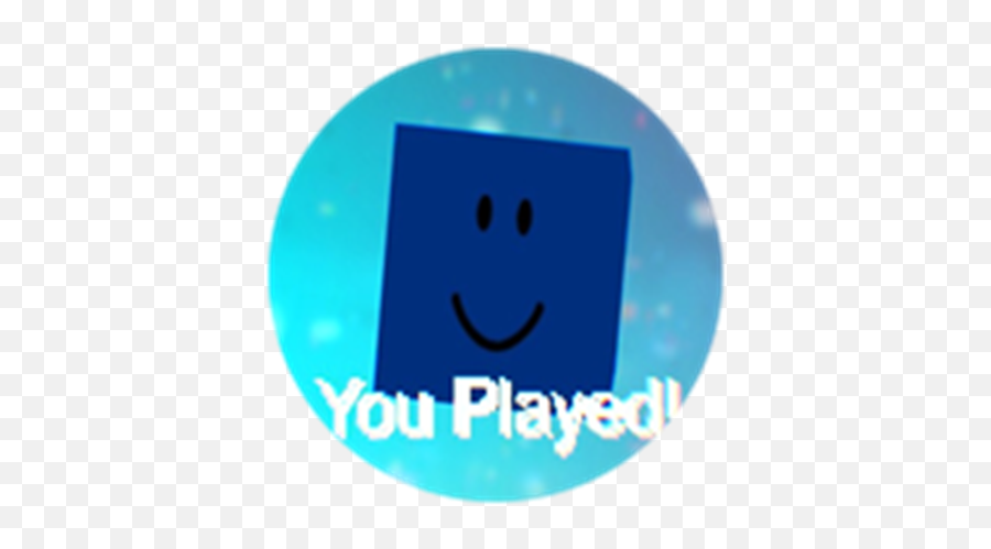 You Played - Roblox Happy Emoji,Roblox Emoticon Game