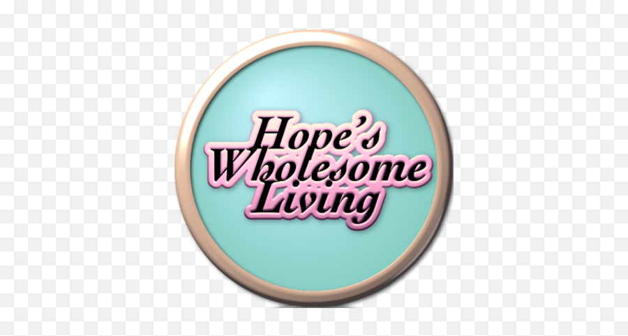 Hopeu0027s Wholesome Living U2013 How - Tou0027s Inspiration Tips Emoji,Wholesome Emotion Words