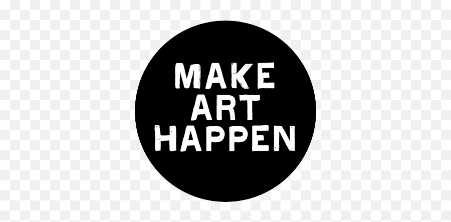 Make Art Happen - Dot Emoji,Quotes About Emotions And Art