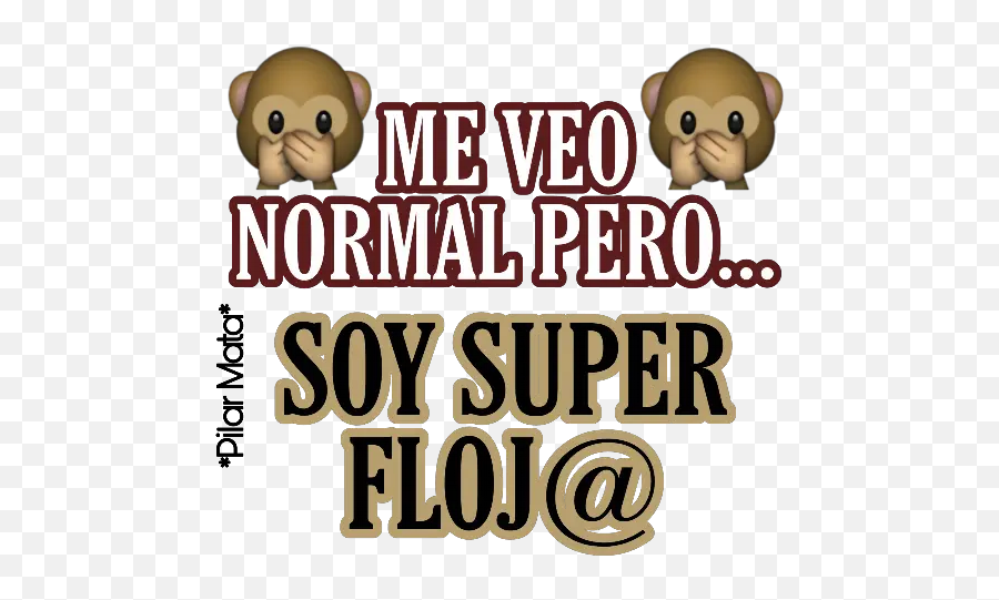 Me Veo Normal Pero Sticker Für Whatsapp - Happy Emoji,Whatsapp Emojis Affen
