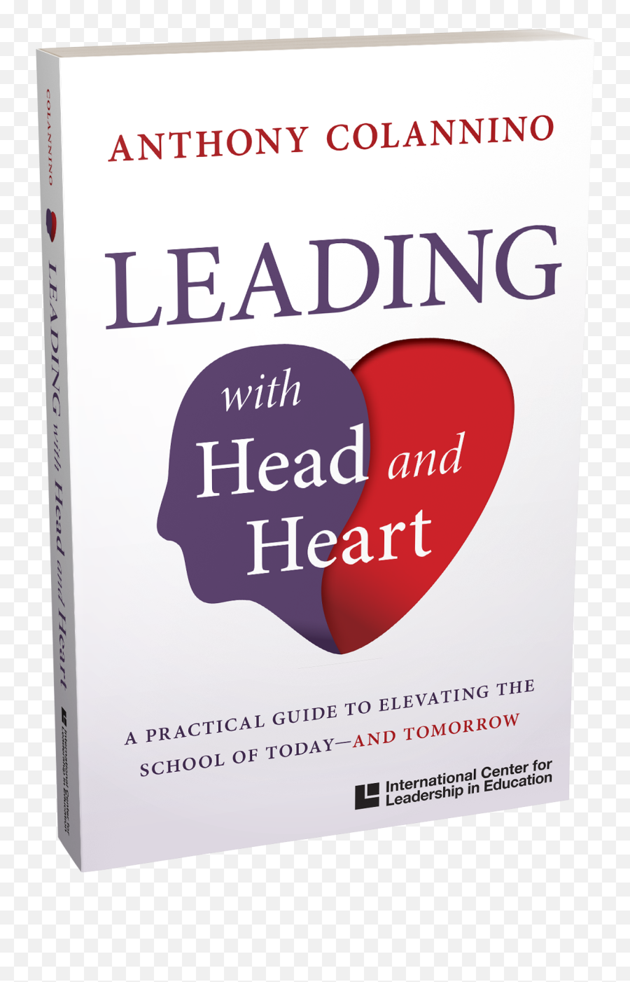 Leading With Head And Heart - International Center For Leadership In Education Book Cover Emoji,Heart Mind Will Emotions