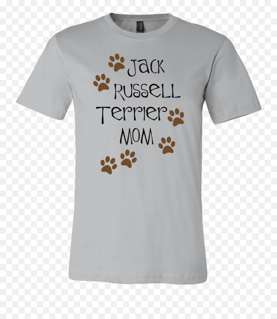 Jack Russell Terrier Mom T - Shirt Patriots Super Bowl T Shirt Emoji,Colour Symbolising A Mothers Emotion Mother
