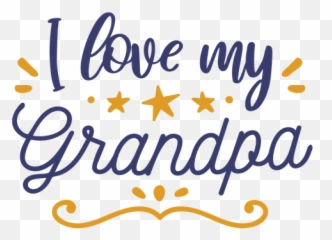 Love Grandpa Lettering Transparent Png U0026 Svg Vector Emoji,Grandpa And Grandma Emoticon