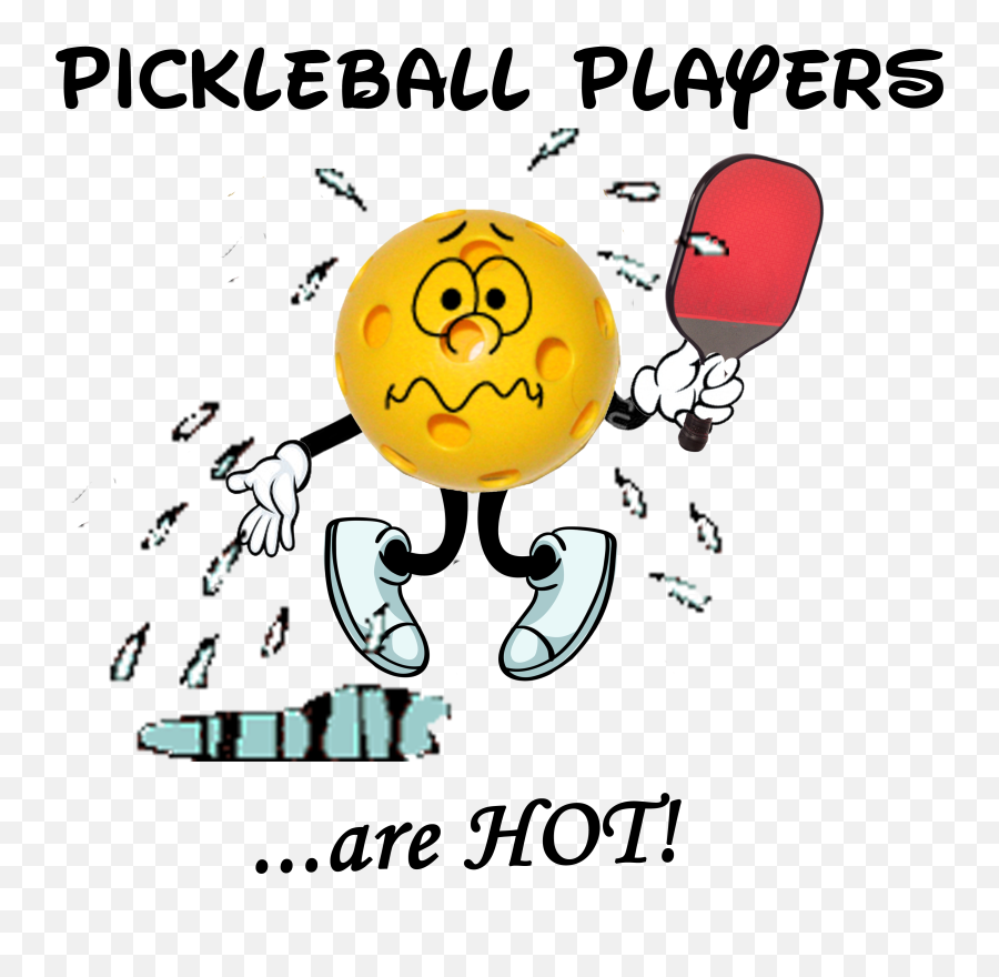 Pickleball Paddles - Pickleball Players Are Hot Emoji,Frat Boy Emoji
