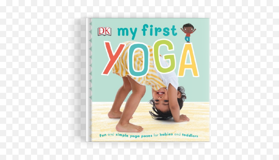 My First Yoga Fun And Simple Yoga Poses For Babies And Emoji,Best Yoga Practice To Release Emotions