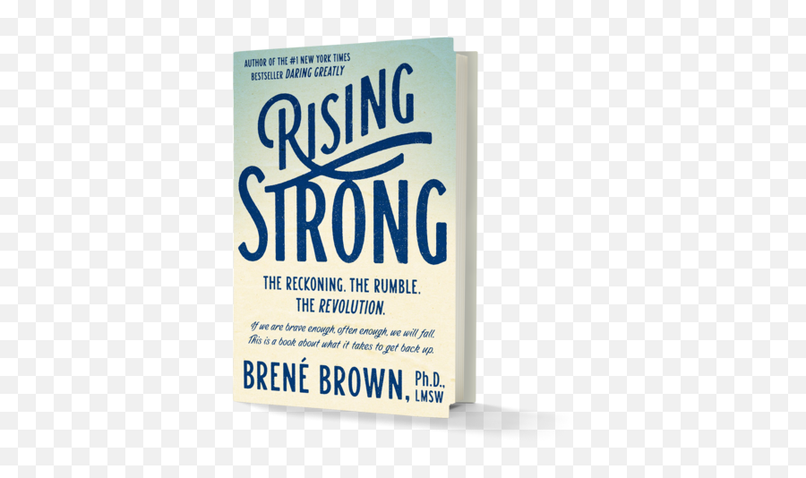 Rising Strong Day With Brené Brown - Rising Strong Brene Brown Emoji,Brene Brown Parenting 30 Emotions