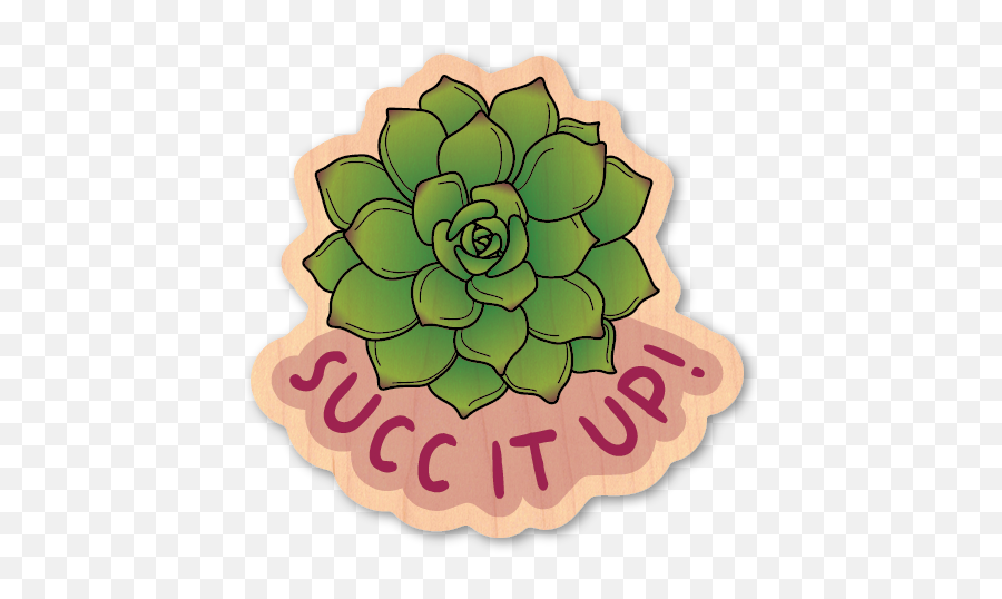 Succ It Up Dust City Wood Stickers Emoji,Wood Emoji