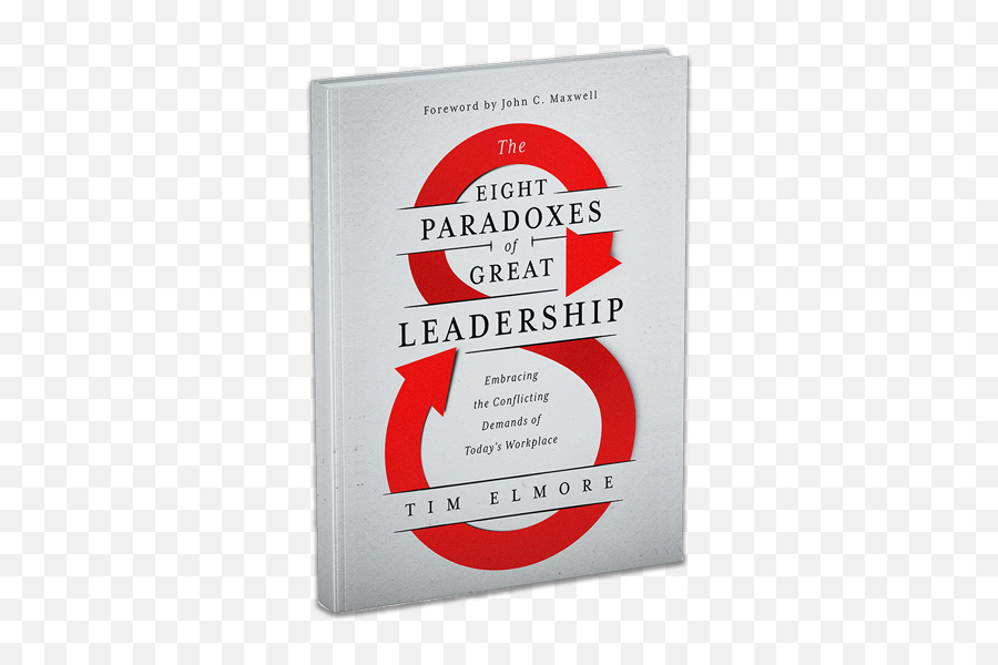 Eight Paradoxes Of Great Leadership U2014 Tim Elmore - Books Emoji,Conflicitng Emotions