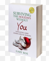 Surviving The Holidays Without You Navigating Grief During Special Seasons - Pomegranate Emoji,Emotions And Holidays