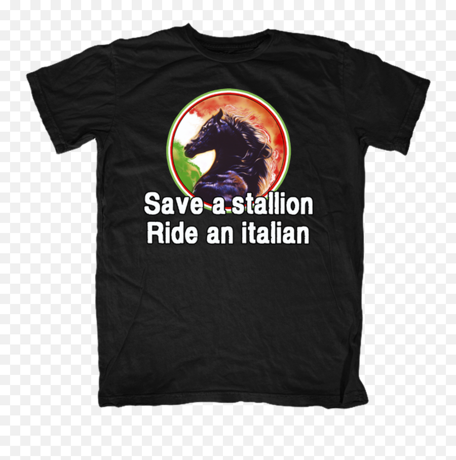Save A Stallion Ride An Italian T - Dragon Emoji,Emoji Pop X X Beer