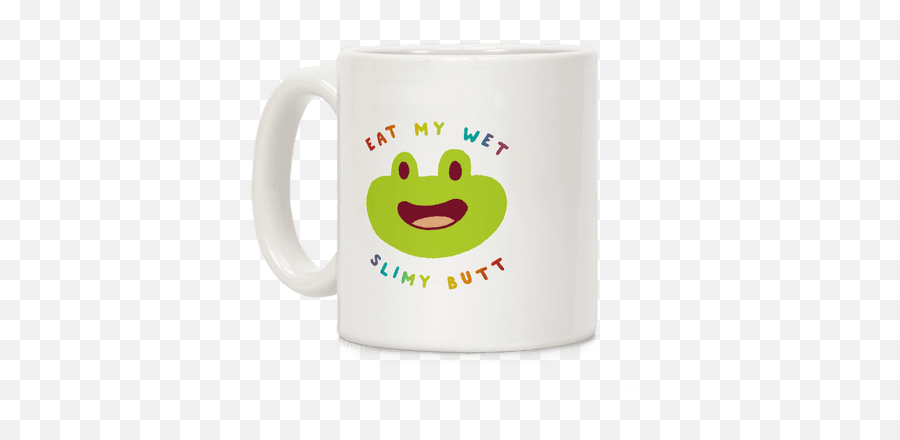 Squatting So My Ass Matches My Sass Lewd T - Shirts Mugs And Magic Mug Emoji,Emoticon Of Buttocks