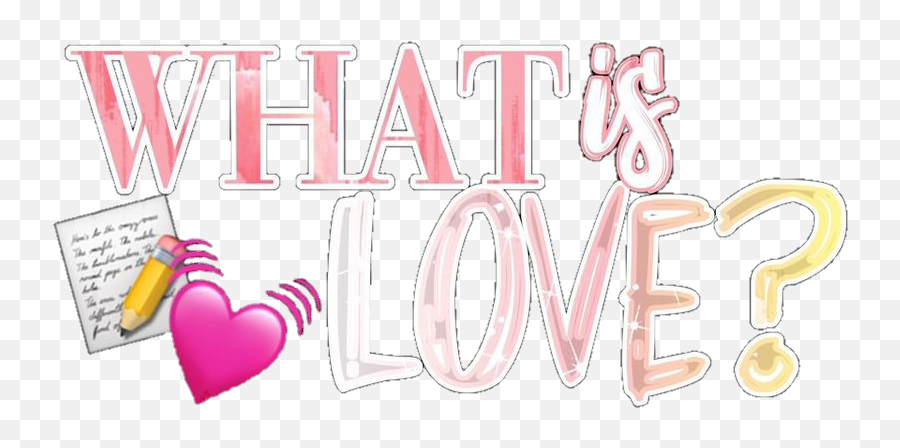Whatislove What Is Love Sticker - Girly Emoji,Love Quotes With Emoji
