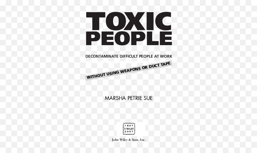Toxic People Decontaminate Difficult - Tom Dixon Emoji,Insincere Or Manipulative Displays Of Emotion Are Called 