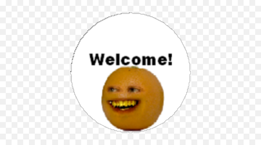 Welcome Annoying Orange - Wide Grin Emoji,Annoying Orange Blowong Up Emoji