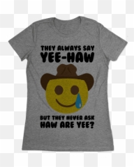 Country T Shirts Womens T - Short Sleeve Emoji,Yee Haw Emoticon