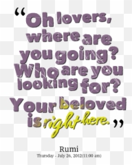 Where You Are Quotes Quotesgram Emoji,Rumi Quote About Emotions