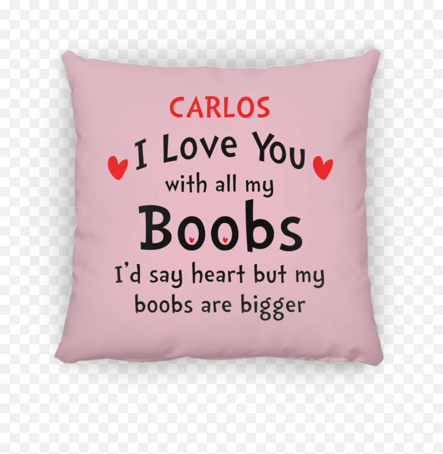 Top 3 I Love You With All My Boobs - Decorative Emoji,Who Sells Emoji Heart Pillow