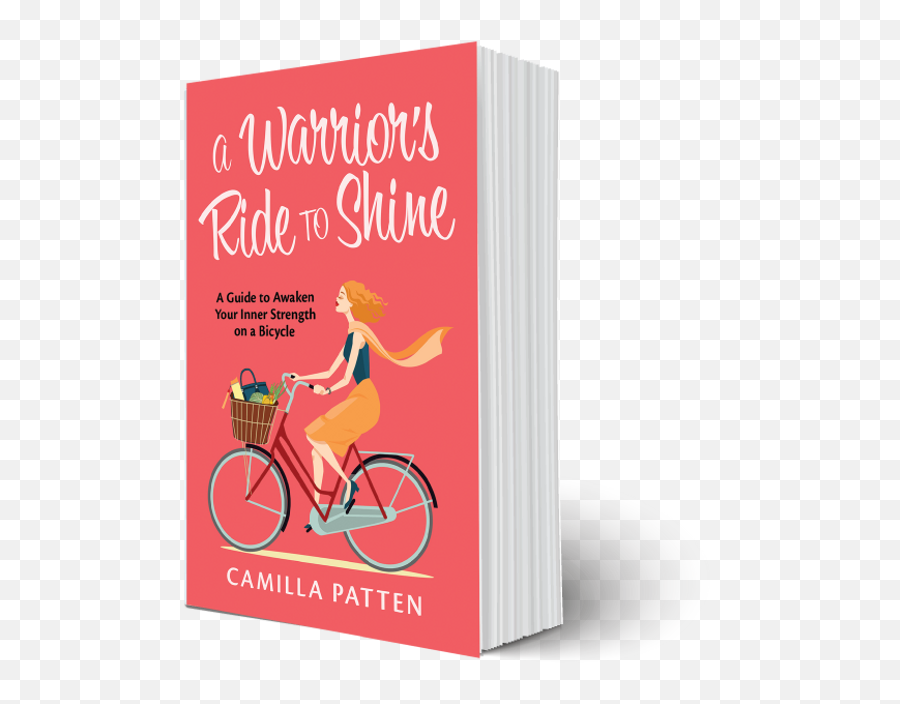 My Book A Warrioru0027s Ride To Shine Awaken Your Inner - Road Bicycle Emoji,Astrid S Emotion