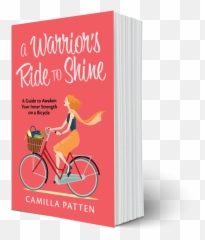 My Book A Warrioru0027s Ride To Shine Awaken Your Inner - Road Bicycle Emoji,Astrid S Emotion