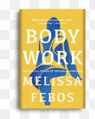 Body Work By Melissa Febos U2013 Catapult Emoji,Emotion Essay On Poem